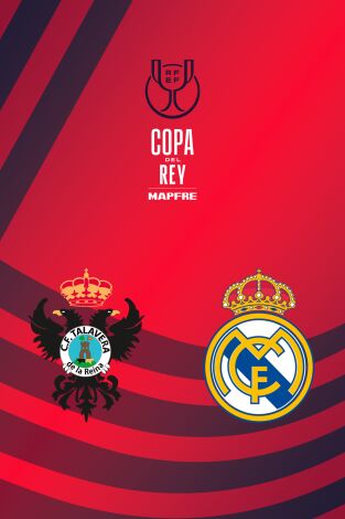 Copa del Rey Mapfre (T25/26): Talavera de la Reina - Real Madrid