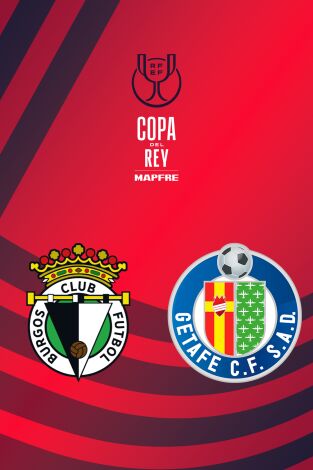 Copa del Rey Mapfre (T25/26): Burgos - Getafe