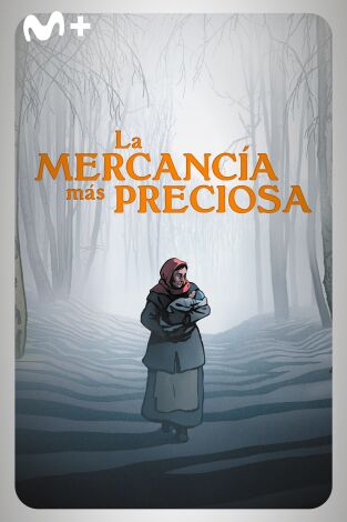 La mercancía más preciosa