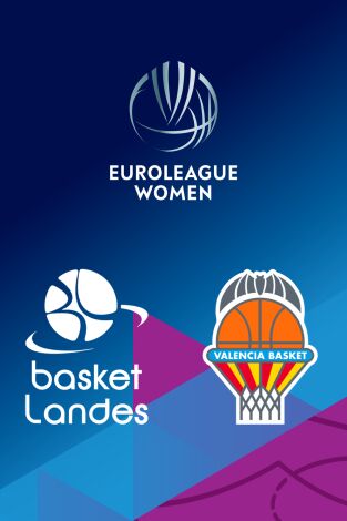 Euroliga femenina (T25/26): Basket Landes - Valencia Basket