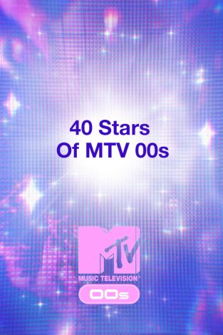 40 Stars Of MTV 00s!