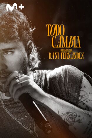 Todo cambia: Un documental de Dani Fernández