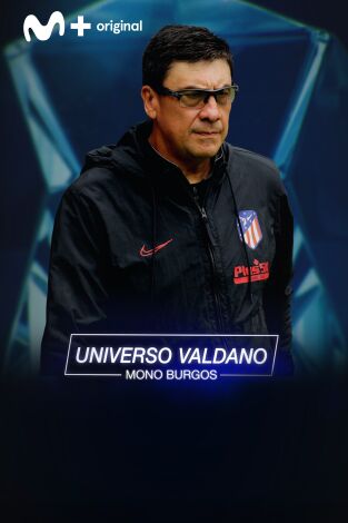 Universo Valdano (T4): Germán, el Mono Burgos