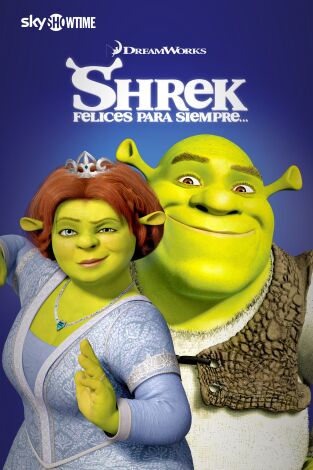 Shrek, felices para siempre