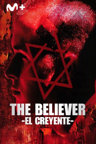 The Believer (El creyente)
