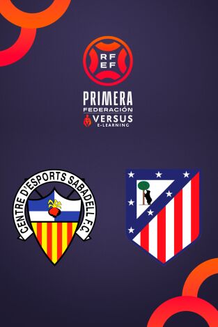 Primera Federación (T25/26): Sabadell - Atlético de Madrid B