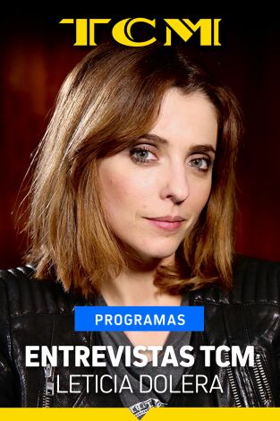 Entrevistas TCM: Leticia Dolera