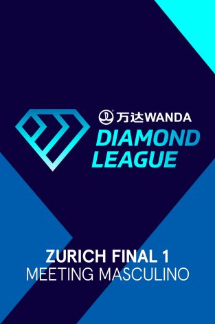 Diamond League (T2025): Zurich Final I