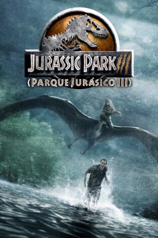 Jurassic Park III (Parque Jurásico III)