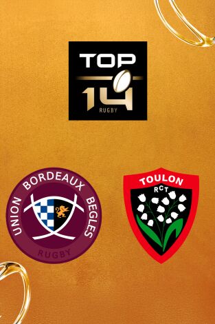 Top 14 Rugby (T25/26): Bordeaux-Bègles - Toulon