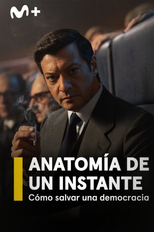 Anatomía de un instante. Cómo salvar una democracia
