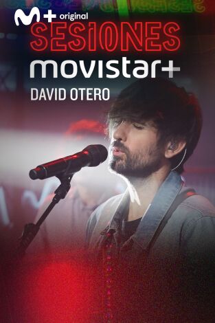 Sesiones Movistar+: David Otero