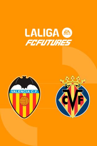 Torneo Internacional LaLiga FC Futures (T2025): Valencia - Villarreal