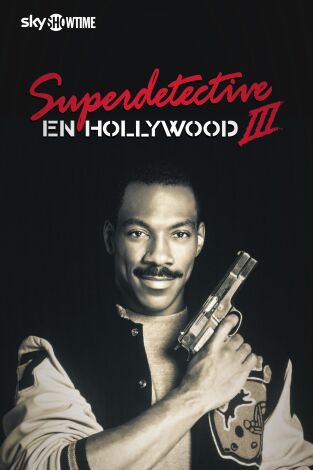 Superdetective en Hollywood III
