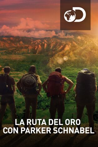 La ruta del oro con Parker Schnabel: Las guerras del oro: la jungla despierta