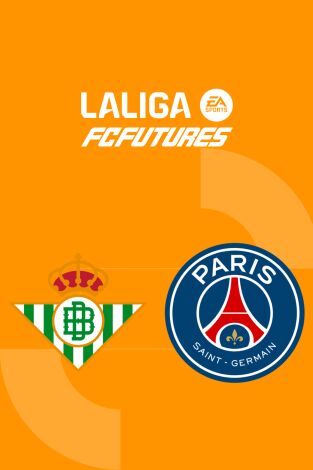 Torneo Internacional LaLiga FC Futures (T2025): Betis - PSG