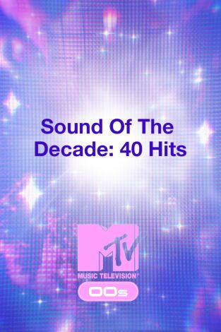 Sound Of The Decade: 40 Hits