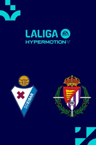 LALIGA HYPERMOTION (T25/26): Eibar - Valladolid