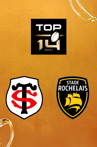 Top 14 Rugby (T25/26): Stade Toulousain - Stade Rochelais