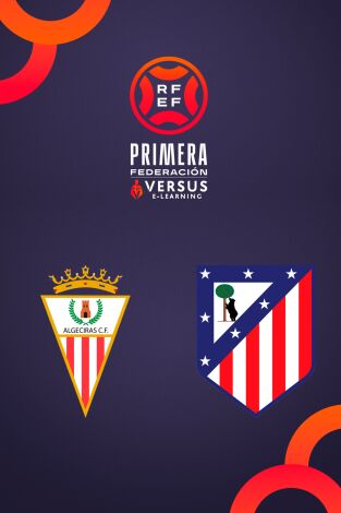 Primera Federación (T25/26): Algeciras - Atlético de Madrid B