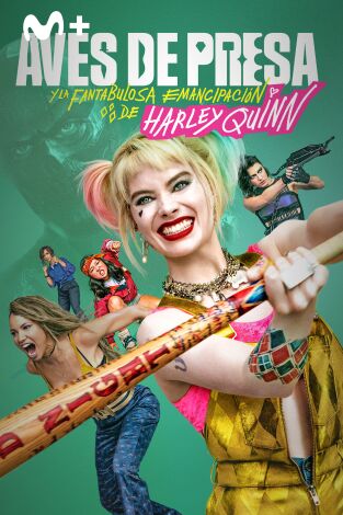 Aves de presa y la fantabulosa emancipación de Harley Quinn