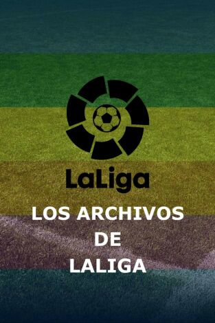 Los archivos de LaLiga (T18/19): Emisión 9