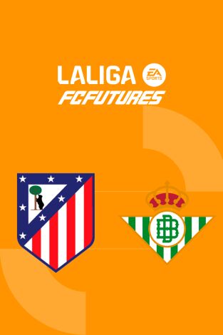 Torneo Internacional LaLiga FC Futures (T2025): At. Madrid - Betis