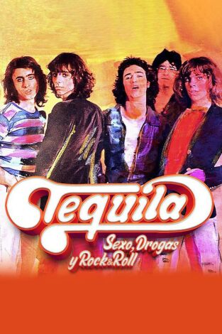 Tequila. Sexo, drogas y rock and roll