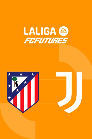 Torneo Internacional LaLiga FC Futures (T2025): At. Madrid - Juventus