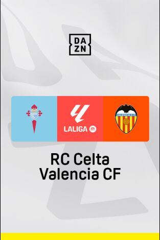 LALIGA EA SPORTS (T24/25): Celta - Valencia