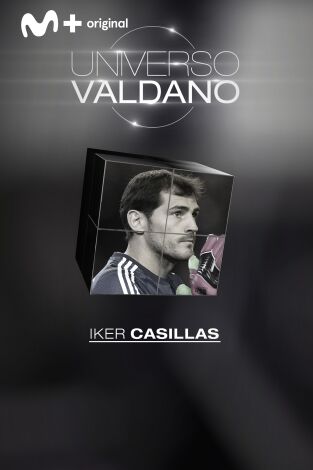 Universo Valdano (T2): Iker Casillas