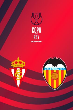 Copa del Rey Mapfre (T25/26): Sporting - Valencia