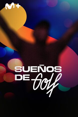 Sueños de Golf (T2025): Monty