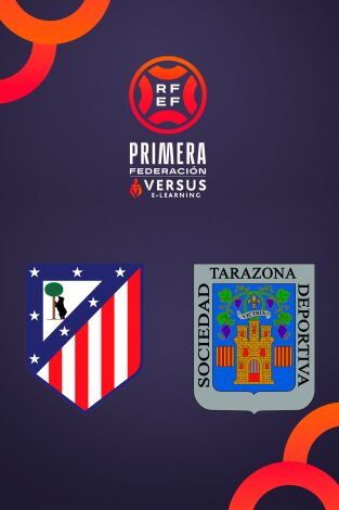 Primera Federación (T25/26): Atlético de Madrid B - Tarazona