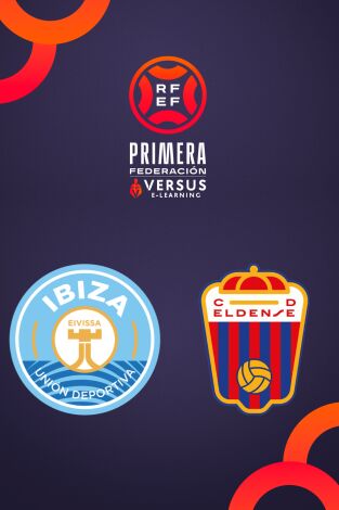 Primera Federación (T25/26): Ibiza - Eldense