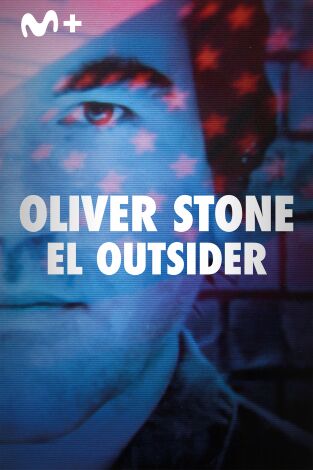 Oliver Stone: el outsider