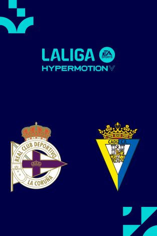 LALIGA HYPERMOTION (T25/26): Deportivo - Cádiz