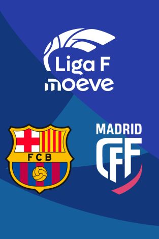 Liga F (T25/26): FC Barcelona - Madrid CFF