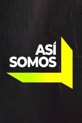 Así somos