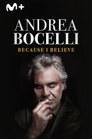 Andrea Bocelli: Because I Believe