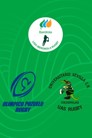 Liga Iberdrola de Rugby (T25/26): Olímpico de Pozuelo - Simón Verde Sport Cocos Sevilla
