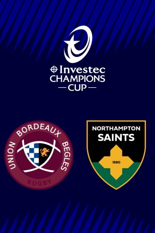 Investec Champions Cup (T25/26): Bordeaux-Bègles - Northampton Saints