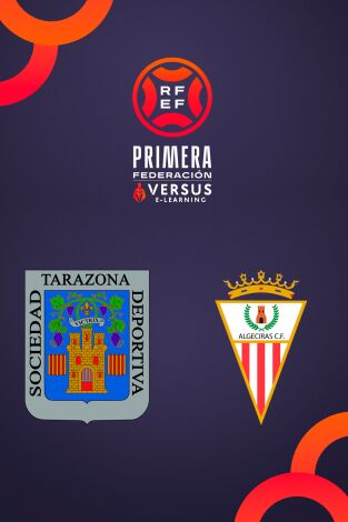 Primera Federación (T25/26): Tarazona - Algeciras