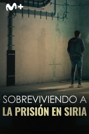 Sobreviviendo a la prisión en Siria