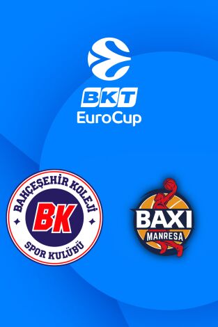 Eurocup (T25/26): Bahcesehir Koleji - BAXI Manresa