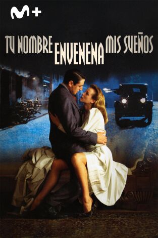 Tu nombre envenena mis sueños