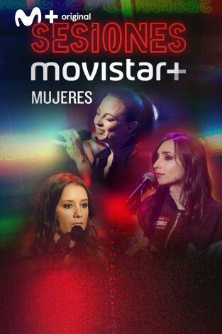Sesiones Movistar+: Mujeres 2019