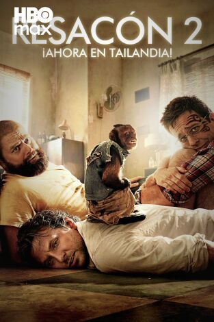 Resacón 2: ¡Ahora en Tailandia!