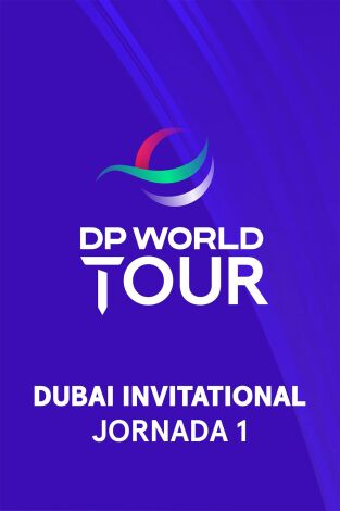 DP World Tour (T25/26): Dubai Invitational (World Feed) Jornada 1. Parte 2