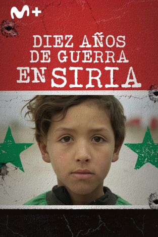 Diez años de guerra en Siria